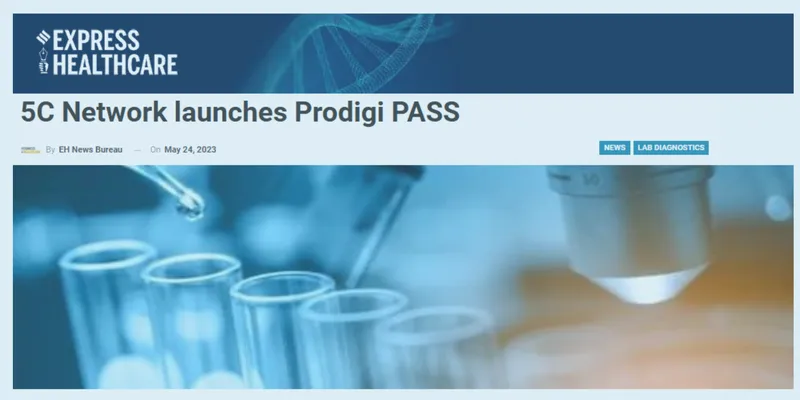 5C Network Launches Prodigi PASS — On-Demand Diagnostics at Your Fingertips