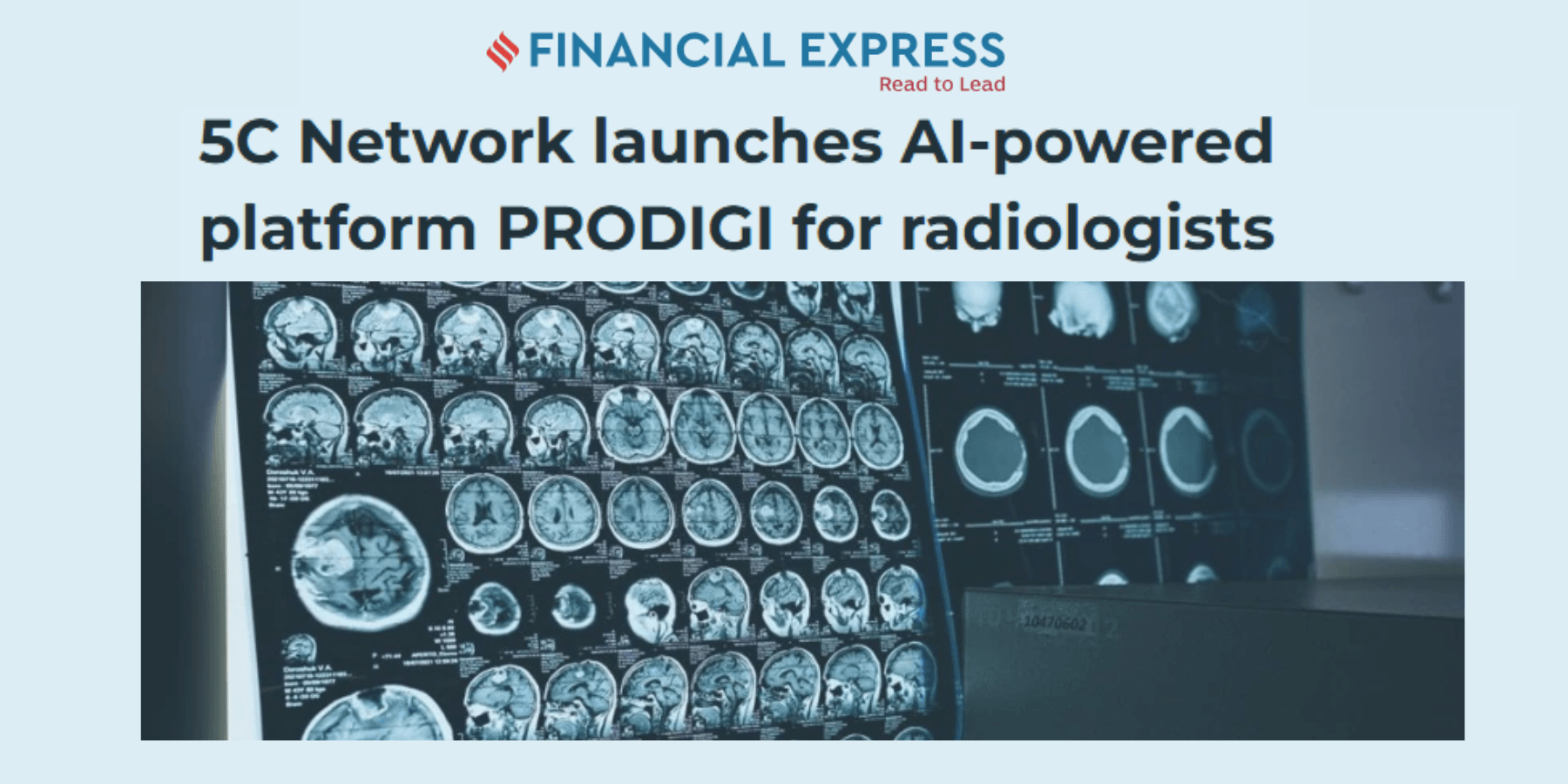 5C Network Unveils AI‑Powered Platform 'Prodigi' to Transform Radiology Reporting